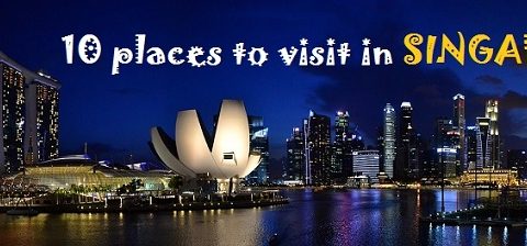 best places to visit in Singapore